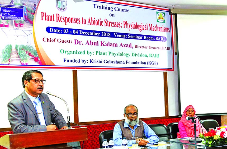 Dr. Abul Kalam Azad, Director General of Bangladesh Agricultural Research Institute (BARI), addressing at a two day-long training course on ''Plant Responses to Abritic Stress: Physiological Mechanisms" for the young scientists of BARI from the project