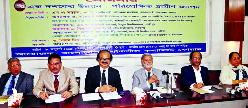 Planning Minister M A Mannan speaking as Chief Guest at a seminar on development of rural areas organised by Bangladesh Progatishil Columnist Forum at the Jatiya Press Club yesterday .