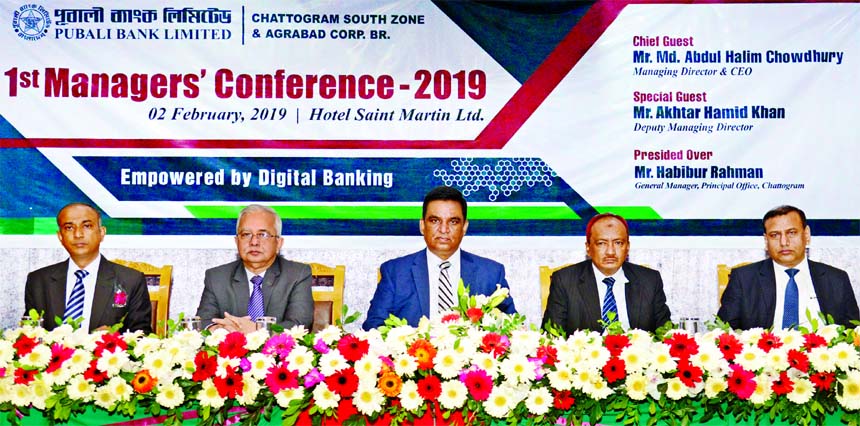 Md. Abdul Halim Chowdhury, Managing Director of Pubali Bank Limited, presiding over its 1st Managers' Conference-2019 of Chattogram North Zone at a local hotel in Chattogram recently. Akhtar Hamid Khan, DMD, Habibur Rahman, General Manager of Chattogram
