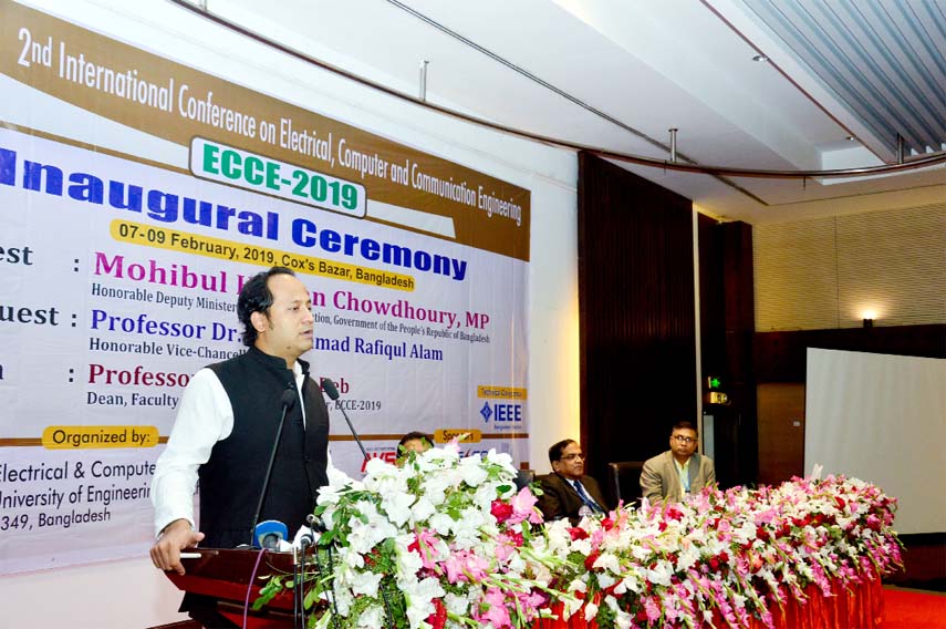 Deputy Minister for Education Barrister Mohibul Hasan Chowdhury MP addressing the inaugural ceremony of the three- day long conference on '4th International Conference on Electrical, Computer and Communication Engineering (ECCE 2019) at CUET yesterd