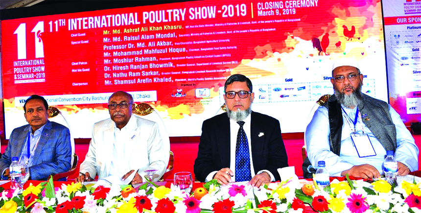 State Minister for Fisheries and Livestock Ministry Ashraf Ali Khan Khasru, attended the closing ceremony of 3-daylong 11th International Poultry Show-2019 at International Convention City, Bashundhara, in the city on Saturday as chief guest. Raisul Alam