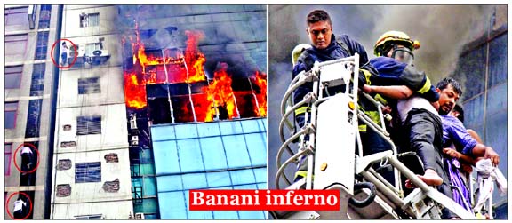 Many frightened people, trapped inside the blazing Banani FR Tower on Thursday, scaled down by rope from top floors for safety while personnels of Army, Navy, Airforce, Fire Brigrade, RAB and Police rescued the injured victims to take them to different ho