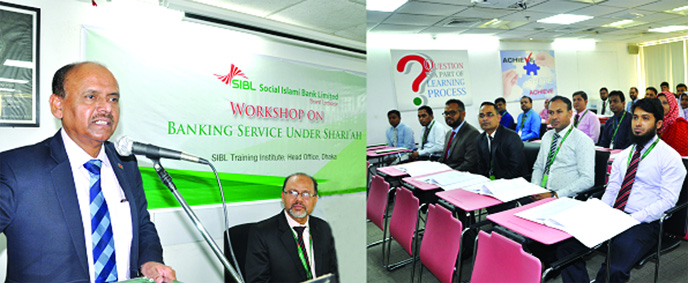 Social Islami Bank Limited arranged a workshop on "Banking Service under Shariah" in its Training Institute at the Bank's head office recently on Sunday. Quazi Osman Ali, Managing Director of the Bank inaugurated the programme.