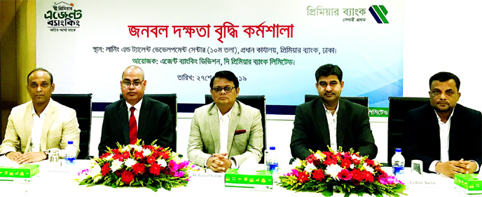 Premier Bank Limited organizes a workshop on "'Skills and Training Enhancement' for branch officials at its Training Institute recently. Md. Abul Bashar, GM of Financial Inclusion Division, H. M Rafiqul Islam, Joint Director of Bangladesh Bank, Managin