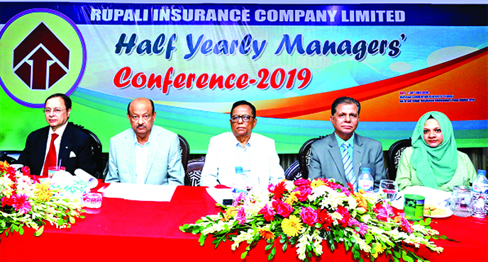 Mostafa Golam Quddus, Chairman of Rupali Insurance Company Limited, presiding over its Half-yearly Managers' Conference-2019 at a Centre in the city recently. Management and Financial Consultant M Azizul Huq, Chief Executive Officer PK Roy, FCA, Addition