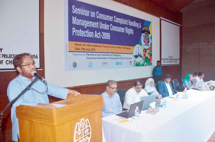 Vice -President of central committee of CAB SM Nazer Hossain addressing a seminar on Consumers Rights Protection Act-2009 at Chattogram University recently.