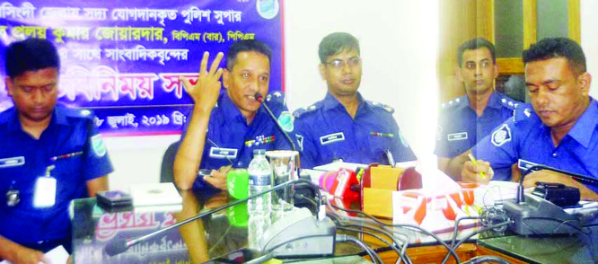 NARSINGDI : Pralay Kumar Jourder , newly- joined SP Narsingdi addressing an introductory meeting with journalists at his Office Conference Room on Sunday night.