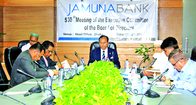 Nur Mohammed, Chairman of Executive Committee of Jamuna Bank Ltd, presiding over its 530th EC meeting recently. Directors Engr AKM Mosharraf Hussain, Md Sirajul Islam Varosha, Managing Director Shafiqul Alam and Additional Managing Director Mirza Elias Ud