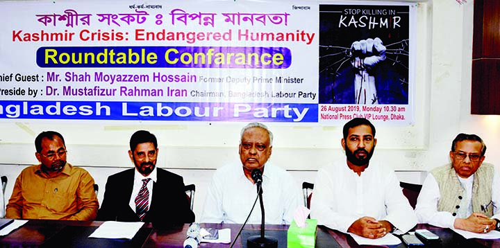 Chairman of a faction of Jatiya Party Mostafa Jamal Haider speaking at a roundtable conference on 'Kashmir Crisis : Endangered Humanity' organised by Bangladesh Labour Party at the Jatiya Press Club on Monday.