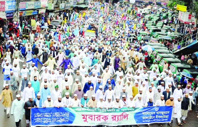 SYLHET: A rally was brought out by Bnagladesh Anjumanay Talamizee Islamia , Sylhet District Unit marking the Eid- e- Miladunnabi on Sunday.