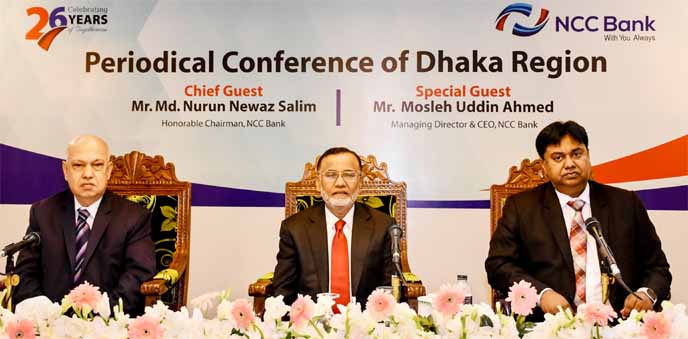 Md. Nurun Newaz Salim, Chairman of NCC Bank Limited, presiding over its 'Periodical Business Conference for Senior Executives and Managers, Deputy Managers & Divisional In-Charge of Dhaka Regional Branches in the city on Saturday. Mosleh Uddin Ahmed, CEO