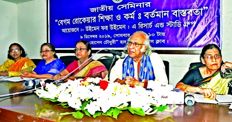 Economist Dr Quazi Kholiquzzaman speaking at a seminar on 'Education and Work of Begum Rokeya: Present Reality' organised by Women for Women: A Research and Study Group at the Jatiya Press Club on Monday.