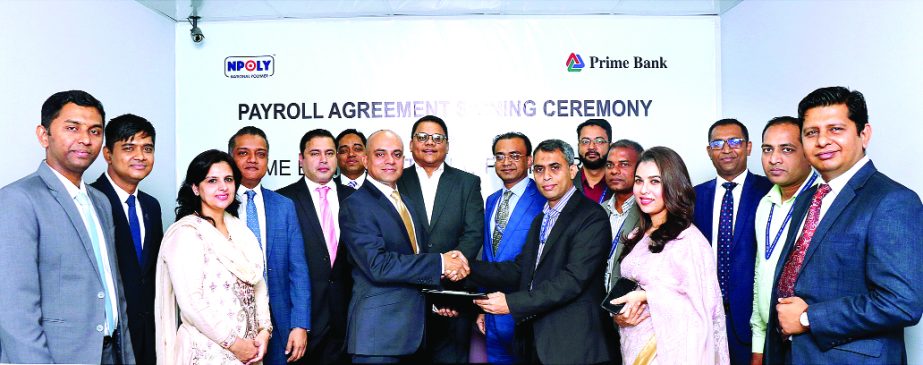 Mamur Ahmed, Head of Consumer Sales of Prime Bank Limited and Mohammad Manzur Hossain, Deputy General Manager of National Polymer Group, exchanging document after signing a "Prime Payroll" agreement at the bank's head office in the city on Wednesday. U