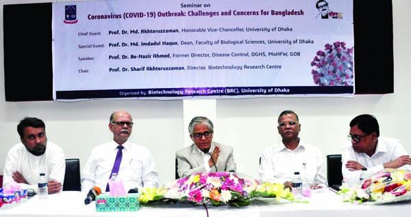 DU VC Prof Dr Md Akhtaruzzaman addressing a seminar on Coronavirus Outbreak: Challenges and Concerns for Bangladesh as Chief Guest at Nabab Nawab Ali Chowdhury Senate Bhaban of the University yesterday . Biotechnology Research Centre (BRC) of DU organis