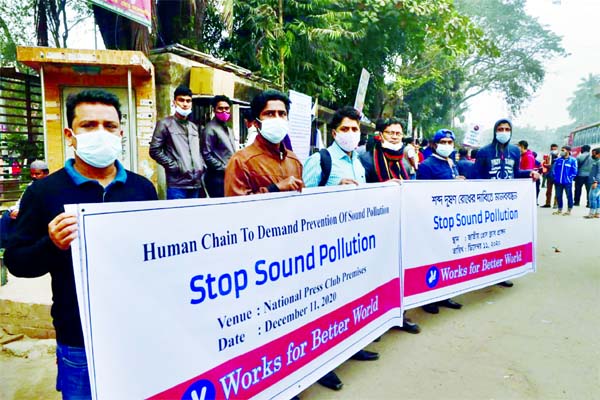 Works for Better World, a voluntary organization forms a human chain in front of the Jatiya Press Club on Friday with a call to prevent sound pollution. President of the organization Sohel Atol and its Secretary Mahmudunnabi Chanchal, among others, addres