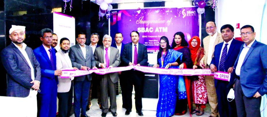 Tariqul Islam Chowdhury, Managing Director & CEO of South Bangla Agriculture & Commerce (SBAC) Bank Limited, inaugurating its ATM Booth at its corporate branch premises at BSC Tower in city's Dainik Bangla intersection recently. Shafiuddin Ahmed, Md. Kam