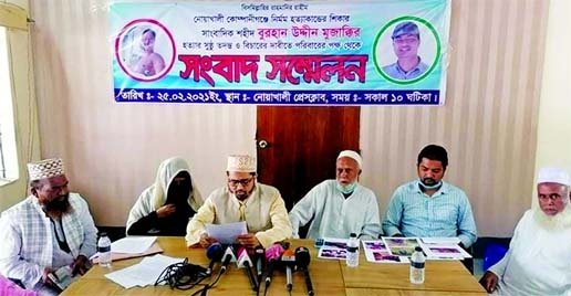 Family members of journalist Borhanuddin Mozakker, who was shot dead in a clash between two rival groups at Basurhat in Companyganj upazila of Noakhali district on February 19, hold a press conference held at Noakhali District Press Club on Thursday morni