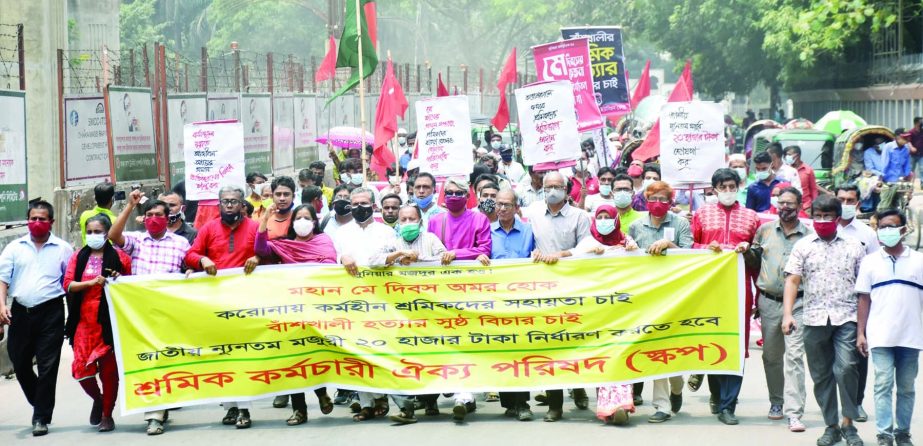 Members of Sramik Karmochari Okkya Parishad brought out a rally in the capital on Saturday marking the historic May Day 2021.