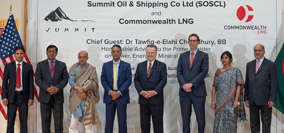 Summit Oil and Shipping Company Limited (SOSCL), recently signed a Memorandum of Understanding (MOU) with Commonwealth LNG to collaborate in the supply of LNG to Asia, including Bangladesh in presence of Dr. Tawfiq-e-Elahi Chowdhury, Energy Advisor to the