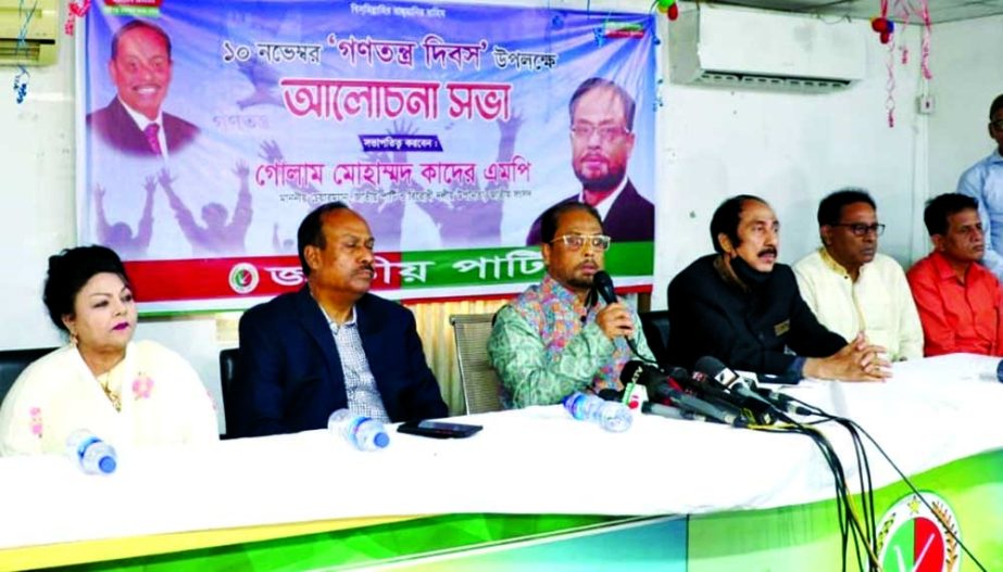 Jatiya Party Chairman GM Kader , MP speaks at a discussion on the occasion of Democracy Day at the party's Banani office in the city on Wednesday. NN photo