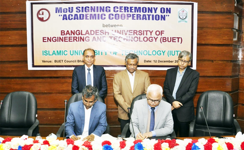 Bangladesh University of Engineering and Technology (BUET) has signed a Memorandum of Understanding (MoU) with Islamic University of Technology (IUT). The agreement was signed at the BUET Council building on Sunday.