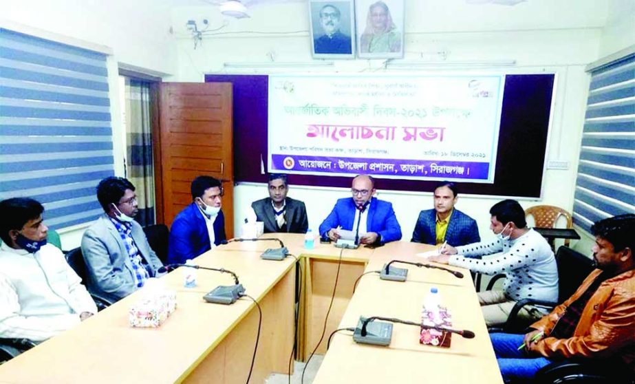 TARASH (Sirajganj): Tarash Upazila Administration arranges a discussion on the occasion of the International Migrants Day at DC Conference Room on Saturday. NN photo