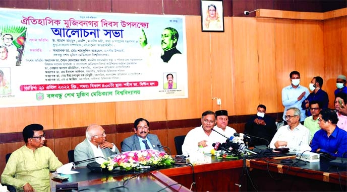 Information and Boadcasting Minister Dr. Hasan Mahmud speaks at a discussion on the occasion of Historic Mujibnagar Day at Shaheed Dr. Milon Hall of BSMMU in the city on Thursday.