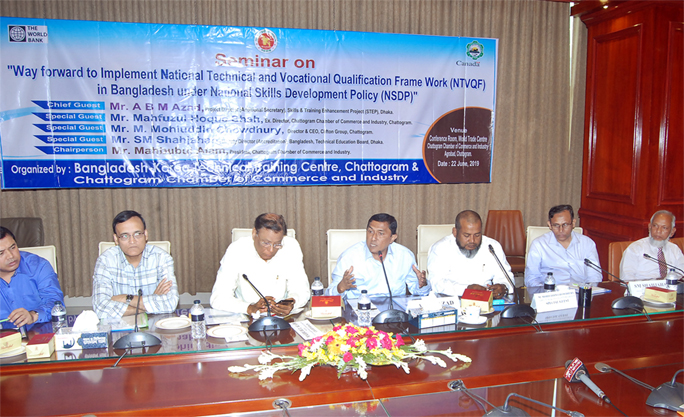 A seminar was held on way forward to implement national technology and vocational qualification frame work jointly organised by Chattogram Chamber of Commerce and Industry and Bangladesh-Korean Technical Centre, Chattogram on Saturday.